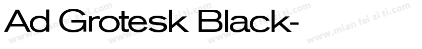 Ad Grotesk Black字体转换